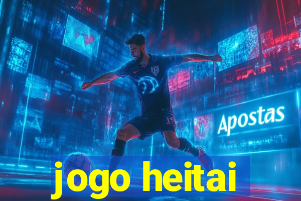 jogo heitai
